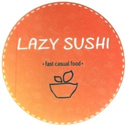 Свідоцтво торговельну марку № 304148 (заявка m201921718): lazy sushi; fast casual food