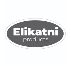 Заявка на торговельну марку № m202215870: elikatni products