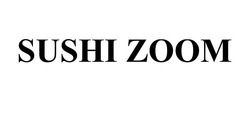 Свідоцтво торговельну марку № 318144 (заявка m202010798): sushi zoom