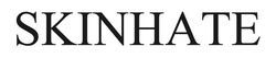 Заявка на торговельну марку № m202307619: skinhate