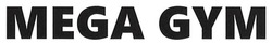 Заявка на торговельну марку № m202603757: mega gym