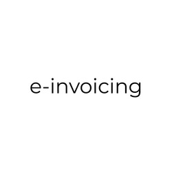 Заявка на торговельну марку № m202417114: e-invoicing; е