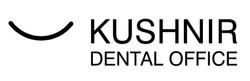 Свідоцтво торговельну марку № 345936 (заявка m202119056): kushnir dental office