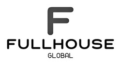 Свідоцтво торговельну марку № 298887 (заявка m201912627): fullhouse global
