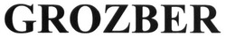 Свідоцтво торговельну марку № 270761 (заявка m201801030): grozber