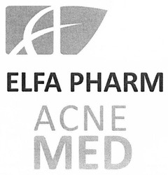 Свідоцтво торговельну марку № 273939 (заявка m201803767): elfa pharm acne med; а
