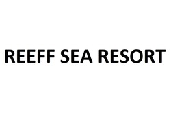 Свідоцтво торговельну марку № 317319 (заявка m202013989): reeff sea resort