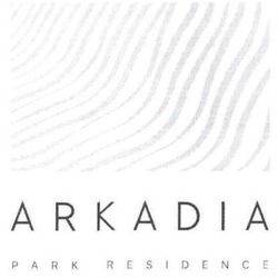 Заявка на торговельну марку № m201926892: arkadia park residence