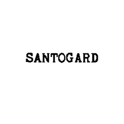 Свідоцтво торговельну марку № 4563 (заявка 67172/SU): santogard