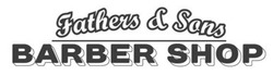Свідоцтво торговельну марку № 303230 (заявка m201914311): fathers&sons; fathers sons; barber shop