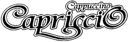 Заявка на торговельну марку № 20041111719: сарриссіпо; cappuccino; capriccio