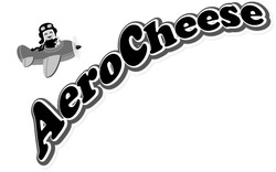 Заявка на торговельну марку № m202122485: aerocheese; aero cheese