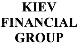 Заявка на торговельну марку № m201905769: kiev financial group