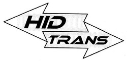Свідоцтво торговельну марку № 252484 (заявка m201706767): hid trans