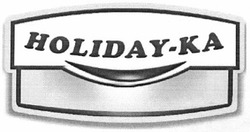 Свідоцтво торговельну марку № 183593 (заявка m201302997): holiday-ka; holiday-ка
