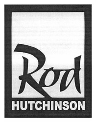 Заявка на торговельну марку № m201111172: rod hutchinson