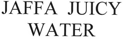 Заявка на торговельну марку № m200814207: jaffa juicy water