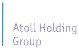 Свідоцтво торговельну марку № 103607 (заявка m200718060): atoll holding croup; group