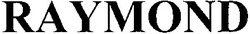 Заявка на торговельну марку № m201317025: raymond