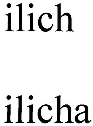Свідоцтво торговельну марку № 39951 (заявка 2002043101): ilicha