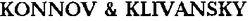 Свідоцтво торговельну марку № 14171 (заявка 95041262): KONNOV & KLIVANSKY; konnov; klivansky