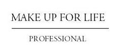 Свідоцтво торговельну марку № 195582 (заявка m201304873): make up for life professional