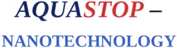 Заявка на торговельну марку № m201409837: aquastop-nanotechnology