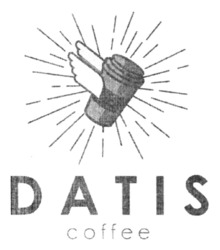 Заявка на торговельну марку № m202311599: datis coffee