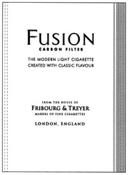 Свідоцтво торговельну марку № 52073 (заявка 2003032031): fusion; carbon filter; the modern light cigarette; created with classic flavour; fribourg&treyer; fribourg treyer; london england