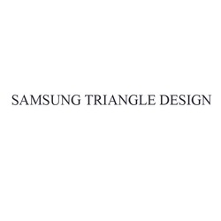 Свідоцтво торговельну марку № 196553 (заявка m201323157): samsung triangle design