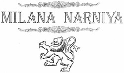 Свідоцтво торговельну марку № 188592 (заявка m201305826): milana narniya