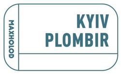 Заявка на торговельну марку № m202518504: maxholod; kyiv plombir