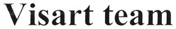 Заявка на торговельну марку № m201720416: visart team
