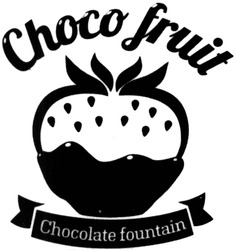 Свідоцтво торговельну марку № 204680 (заявка m201409659): choco fruit; chocolate fountain