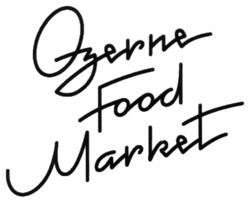 Заявка на торговельну марку № m202212342: оzегnе food market; ozerne; озегnе food market