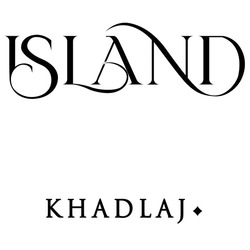 Заявка на торговельну марку № m202605331: khadlaj; island