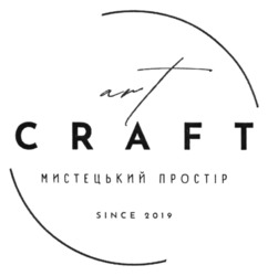 Заявка на торговельну марку № m202318982: art; since 2019; мистецький простір; craft