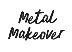 Заявка на торговельну марку № m202515353: metal makeover
