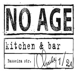 Свідоцтво торговельну марку № 227948 (заявка m201519345): no age; kitchen & bar; basseina str. 1/2a