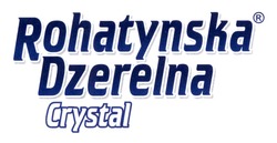 Заявка на торговельну марку № m202304039: rohatynska dzerelna crystal