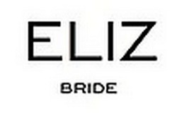 Заявка на торговельну марку № m202003100: eliz bride