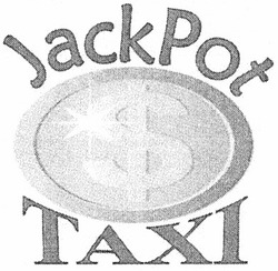 Заявка на торговельну марку № m201119844: jackpot; taxi; тахі; s
