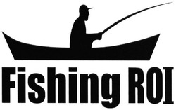 Свідоцтво торговельну марку № 227191 (заявка m201515322): fishing roi