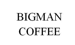 Заявка на торговельну марку № m201931185: bigman coffee