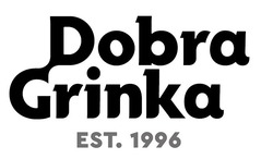 Заявка на торговельну марку № m202518904: est.1996; dobra grinka