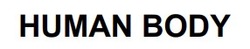 Заявка на торговельну марку № m202518739: human body