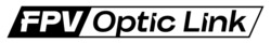 Заявка на торговельну марку № m202510656: fpv optic link