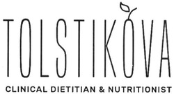 Заявка на торговельну марку № m201827784: tolstikova clinical dietitian&nutritionist; tolstikova clinical dietitian nutritionist