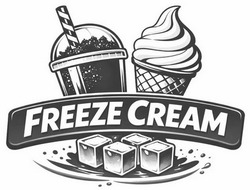 Заявка на торговельну марку № m202607264: freeze cream