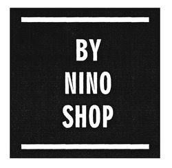 Свідоцтво торговельну марку № 296963 (заявка m201914124): by nino shop